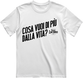 Tshirt Cosa vuoi di piu dalla vita